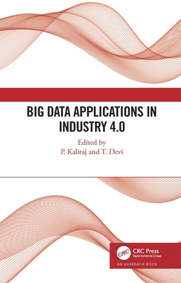 Big Data Applications in Industry 4.0 1032008113 Book Cover