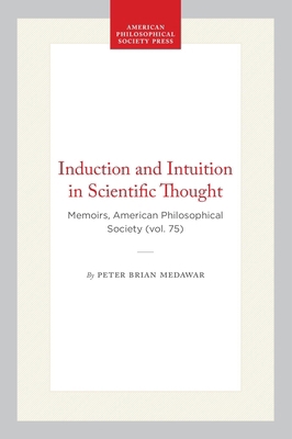 Induction and Intuition in Scientific Thought: ... 0871690756 Book Cover