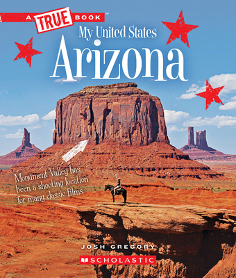 Arizona (a True Book: My United States) 0531250733 Book Cover