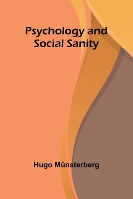 Psychology and Social Sanity [French] 9362929376 Book Cover