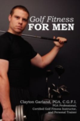 Golf Fitness for Men 160693208X Book Cover