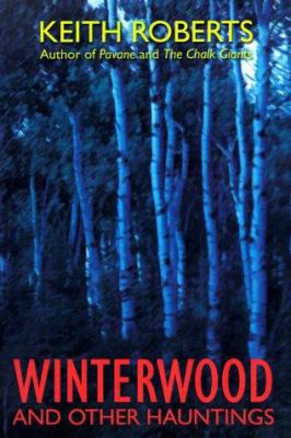 Winterwood: And Other Hauntings 1587150824 Book Cover