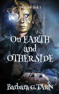 On Earth and Otherside: (Otherside Book 1) B09YVJWCBP Book Cover