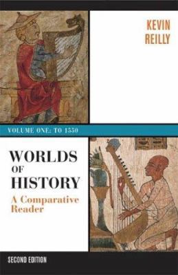 Worlds of History: A Comparative Reader, Volume... 0312402015 Book Cover