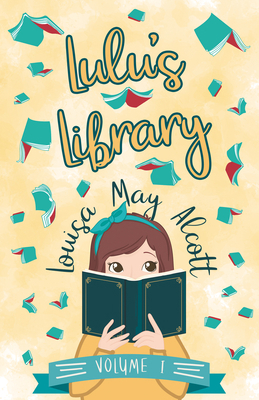 Lulu's Library, Volume I 152871413X Book Cover