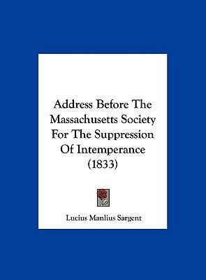 Address Before the Massachusetts Society for th... 1162073055 Book Cover