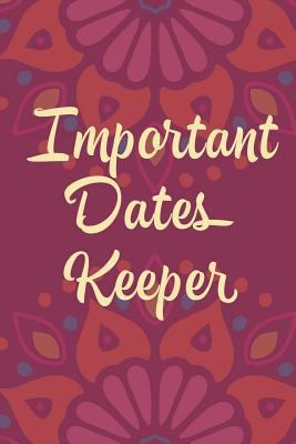 Important Dates Keeper: Maroon Flower 1731494831 Book Cover