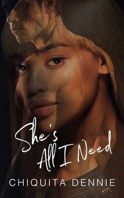 She's All I Need: A Opposites Attract Best frie... 1955233047 Book Cover