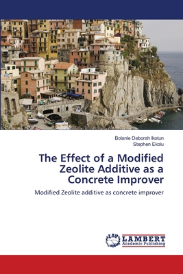 The Effect of a Modified Zeolite Additive as a ... 3659107468 Book Cover