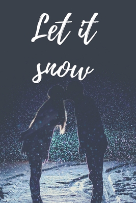 let it snow 1654559768 Book Cover