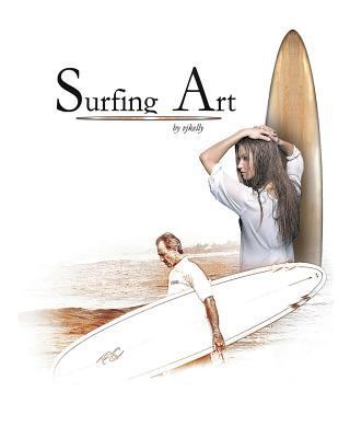Surfing Art: Surfabumart 1791686214 Book Cover