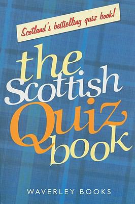 The Scottish Quiz Book 1849340307 Book Cover