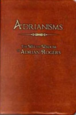 Adrianisms Vol. 1 : The Wit and Wisdom of Adria... 0970209932 Book Cover