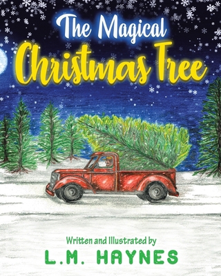 The Magical Christmas Tree 1989942458 Book Cover