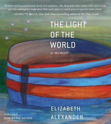 The Light of the World: A Memoir 1478904682 Book Cover