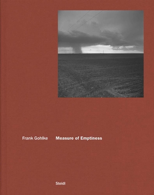 Frank Gohlke: Measure of Emptiness 3958294987 Book Cover