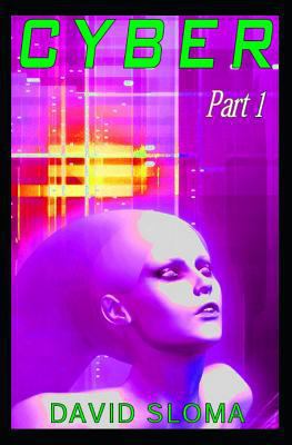 Cyber - Part 1 1798442930 Book Cover