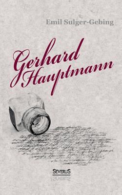 Gerhart Hauptmann [German] 3958013899 Book Cover