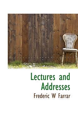 Lectures and Addresses 1115855352 Book Cover