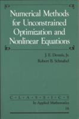 Numerical Methods for Unconstrained Optimizatio... 0898713641 Book Cover