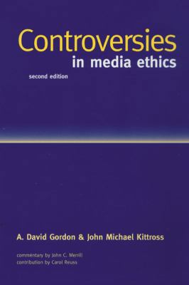 Controversies in Media Ethics (2nd Edition) 0801330254 Book Cover