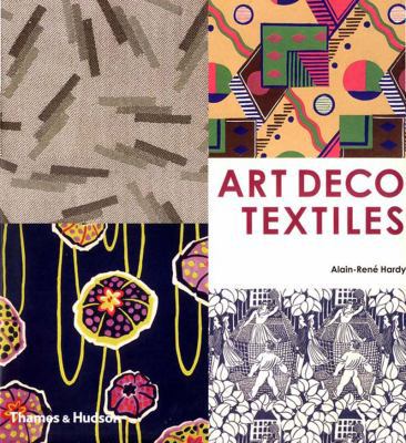 Art Deco Textiles: The French Designers 0500511179 Book Cover