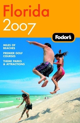 Fodor's Florida 2007 (Travel Guide) 1400016835 Book Cover