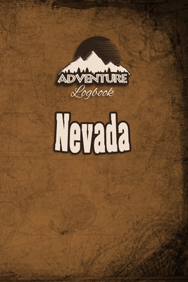 Paperback Adventure Logbook - Nevada: Travel Journal or Travel Diary for your travel memories. With travel quotes, travel dates, packing list, to-do list, travel planner, important information and travel games. Book