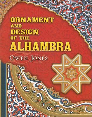 Ornament and Design of the Alhambra B010DSOQIA Book Cover