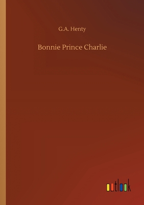 Bonnie Prince Charlie 3752302607 Book Cover