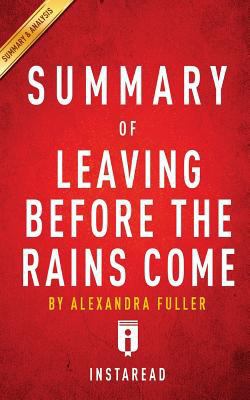 Paperback A 15-Minute Summary and Analysis of Leaving Before the Rains Come Book