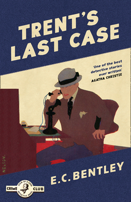 Trent's Last Case 0008333904 Book Cover