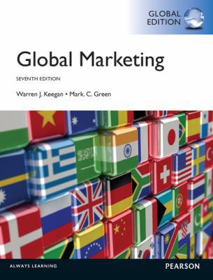 Global Marketing. Warren J. Keegan, Mark C. Green 0273766716 Book Cover