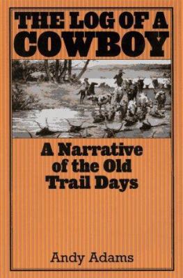 The Log of a Cowboy 1567311741 Book Cover