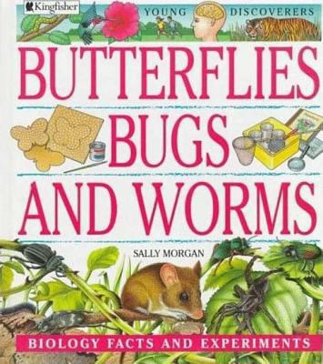 Butterflies, Bugs, and Worms (Young Discoverers... 0753450372 Book Cover