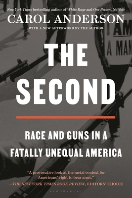 The Second: Race and Guns in a Fatally Unequal ... 1635574285 Book Cover