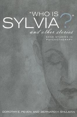 Who Is Sylvia? and Other Stories: Case Studies ... 1583910697 Book Cover