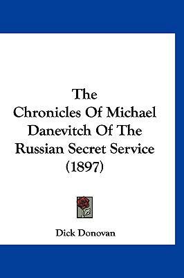 The Chronicles Of Michael Danevitch Of The Russ... 1120827442 Book Cover