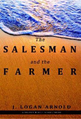 The Salesman and the Farmer (A Dreams Direct Se... 0615314155 Book Cover
