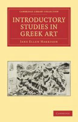 Introductory Studies in Greek Art 0511698011 Book Cover