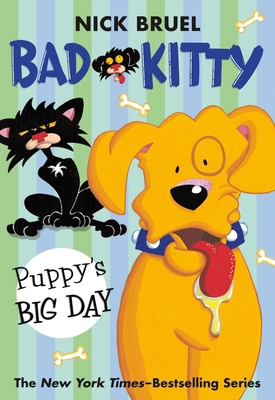 Bad Kitty: Puppy's Big Day (Paperback Black-And... 1250073308 Book Cover