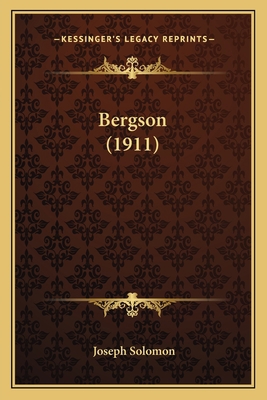 Bergson (1911) 1164084933 Book Cover