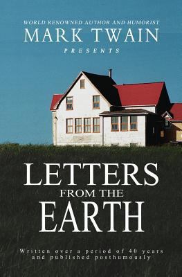 Letters From The Earth 1463646224 Book Cover