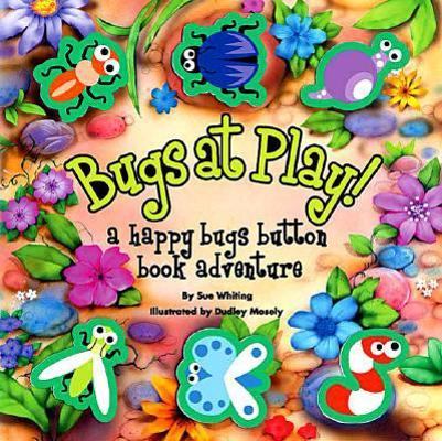 Bugs at Play! 1740472195 Book Cover