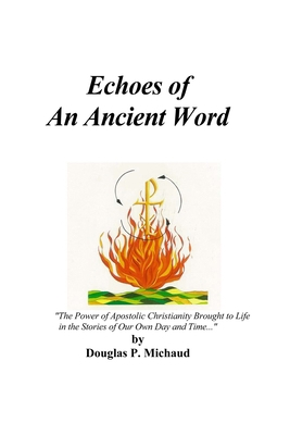 Echoes Of An Ancient Word 061519771X Book Cover