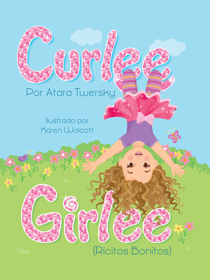 Curlee Girlee Ricitos Bonitos [Spanish] 0996843833 Book Cover