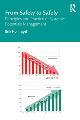 From Safety to Safely: Principles and Practice ... 1032664703 Book Cover