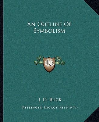 An Outline Of Symbolism 1162839007 Book Cover