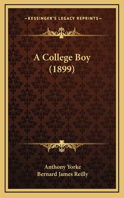 A College Boy (1899) 1165290219 Book Cover