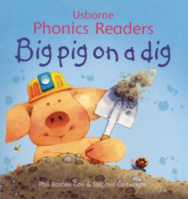 Big Pig on a Dig 1417772824 Book Cover